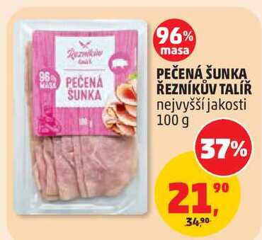 PEČENÁ ŠUNKA ŘEZNÍKŮV TALÍŘ nejvyšší jakosti, 100 g