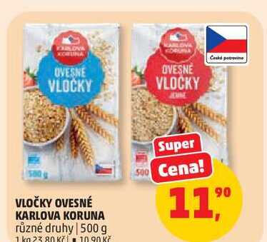 VLOČKY OVESNÉ KARLOVA KORUNA různé druhy, 500 g