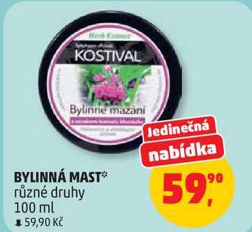 BYLINNÁ MAST různé druhy, 100 ml Penny Market