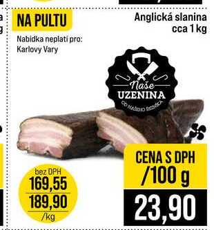 Anglická slanina cca 1 kg 100g