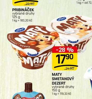 MATY SMETANOVÝ DEZERT vybrané druhy 150 g