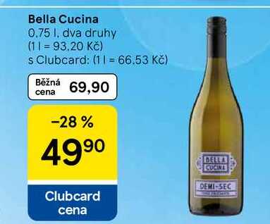 Bella Cucina, 0.75 l, dva druhy