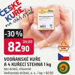 VODŇANSKÉ KUŘE A 4 KUŘECÍ STEHNA 1 kg