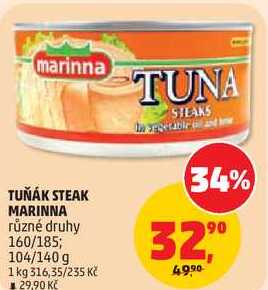 TUŇÁK STEAK MARINNA různé druhy, 160/185; 104/140 g