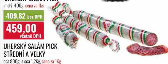 UHERSKÝ SALÁM PICK STŘEDNÍ A VELKÝ, cena za 1kg