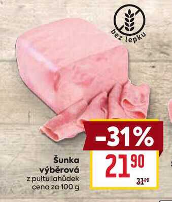 Šunka výběrová z pultu lahůdek cena za 100 g