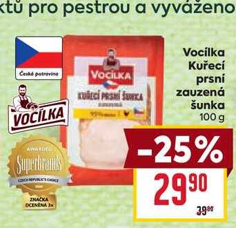 Vocilka Kuřecí prsní zauzen šunka 100 g
