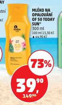 MLÉKO NA OPALOVÁNÍ OF 50 TODAY SUN, 300 ml Penny Market