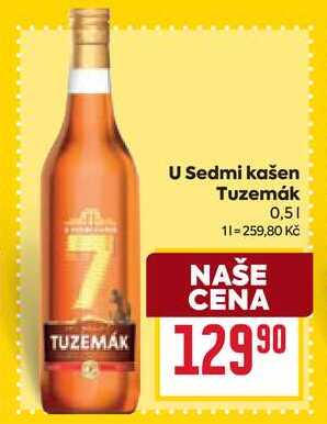 U Sedmi kašen Tuzemák 0,5l