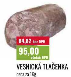 VESNICKÁ TLAČENKA cena za 1Kg