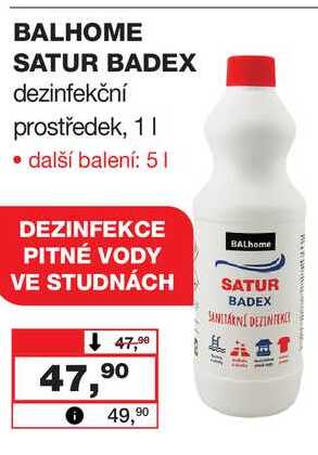 BALHOME SATUR BADEX dezinfekční prostředek, 1l Barvy a laky drogerie 
