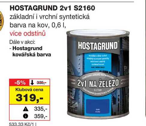 HOSTAGRUND 2v1 S2160 základní i vrchní syntetická barva na kov, 0,6l Barvy a laky drogerie 