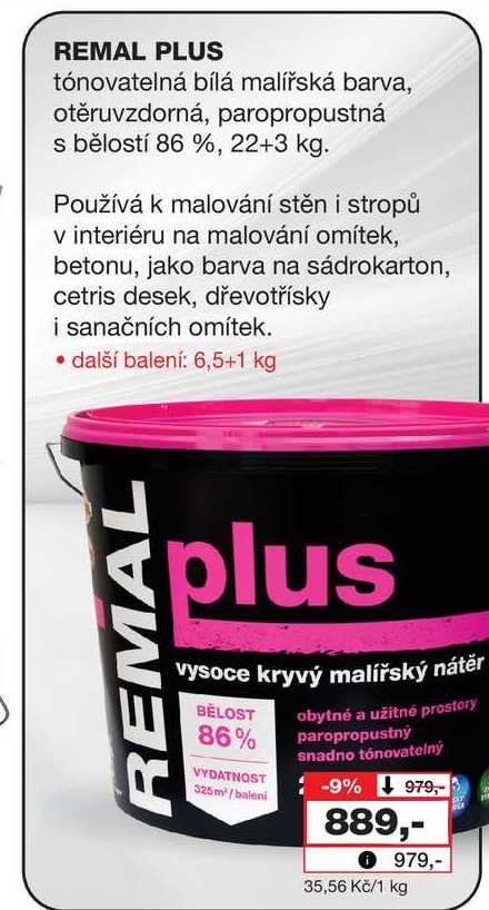 REMAL PLUS tónovatelná bílá malířská barva, otěruvzdorná, paropropustná s bělostí 86 %, 22+3 kg Barvy a laky drogerie 