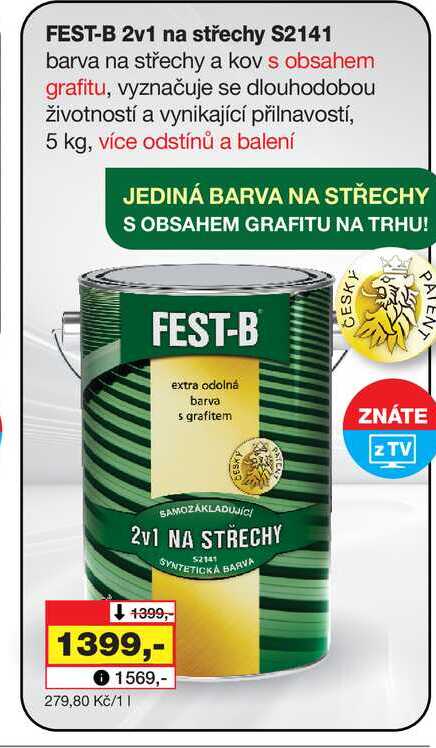 FEST-B 2v1 na střechy S2141 barva na střechy a kov s obsahem grafitu, vyznačuje se dlouhodobou Barvy a laky drogerie 