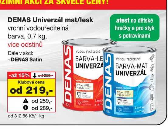 DENAS Univerzál mat/lesk vrchní vodouředitelná barva, 0,7 kg Barvy a laky drogerie 