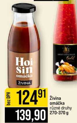 Živina omáčka různé druhy 270-370 g