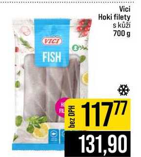 Vici Hoki filety s kůží 700 g 