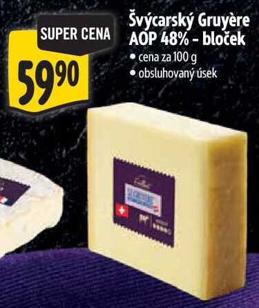 Švýcarský Gruyère AOP 48% - bloček, cena za 100 g