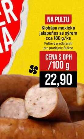 Klobása mexická jalapeños se sýrem cca 180 g 100g