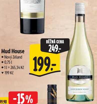 Mud House, 0,75 l