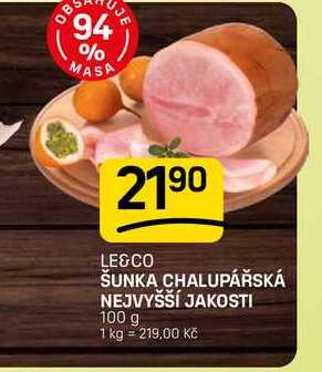 ŠUNKA CHALUPÁŘSKÁ NEJVYŠŠÍ JAKOSTI 100 g