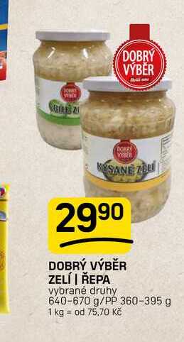 DOBRÝ VÝBĚR ZELÍ | ŘEPA vybrané druhy 640-670 g/PP 360-395 g 
