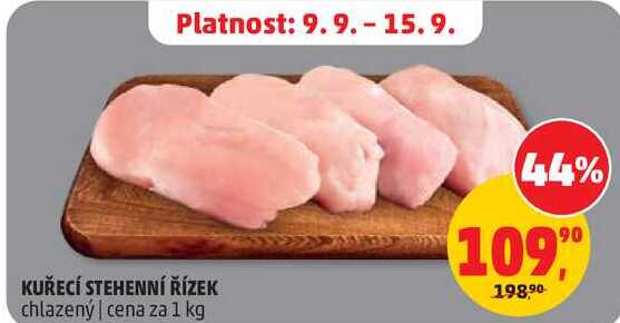KUŘECÍ STEHENNÍ ŘÍZEK chlazený, 1 kg
