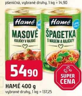 HAMÉ 400 g vybrané druhy