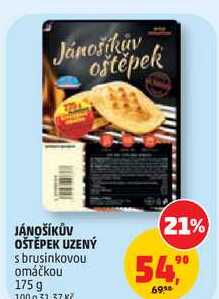 JÁNOŠÍKŮV OŠTĚPEK UZENÝ s brusinkovou omáčkou, 175 g 