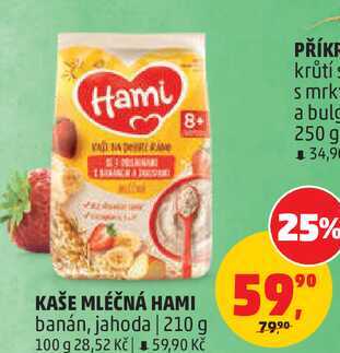 MLÉČNÁ KAŠE HAMI banán, jahoda, 210 g Penny Market