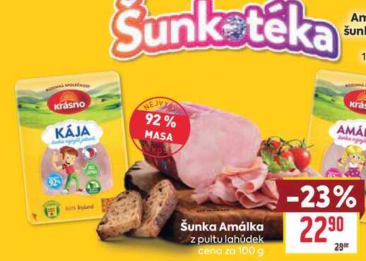 Šunka Amálka z pultu lahůdek cena za 100 g