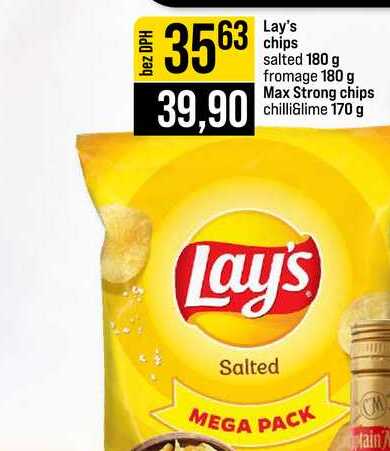 Lay's chips salted 180 g fromage 180 g Max Strong chips chilliGlime 170 g 