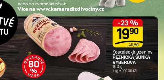 ŘEZNICKÁ ŠUNKA VÝBĚROVÁ 100 g