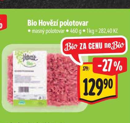 Bio Hovězí polotovar  460 g