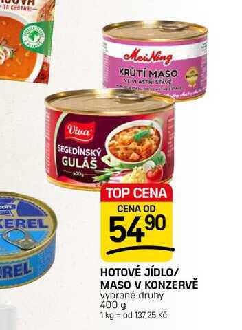 HOTOVÉ JÍDLO/ MASO V KONZERVĚ vybrané druhy 400 g 