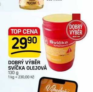 DOBRÝ VÝBĚR SVÍČKA OLEJOVÁ 130 g FLOP TOP