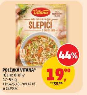 POLÉVKA VITANA různé druhy, 47-95 g  