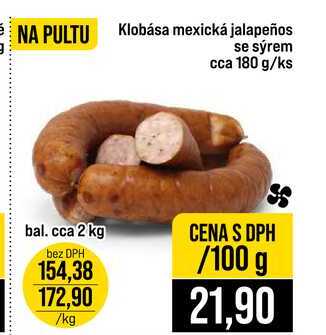 Klobása mexická jalapeños se sýrem cca 180 g 100g