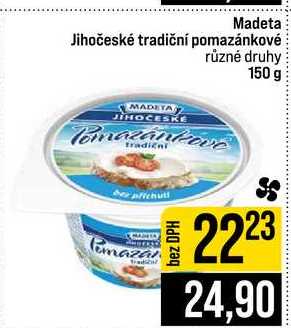 Madeta Jihočeské tradiční pomazánkové různé druhy 150 g