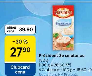 Président Se smetanou, 150 g