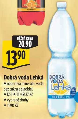 DOBRÁ VODA Lehká, vybrané druhy, 1.5l