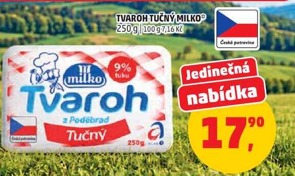 TVAROH TUČNÝ MILKO, 250 g 