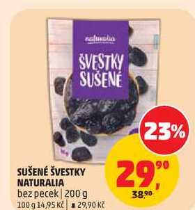 SUŠENÉ ŠVESTKY NATURALIA bez pecek, 200 g