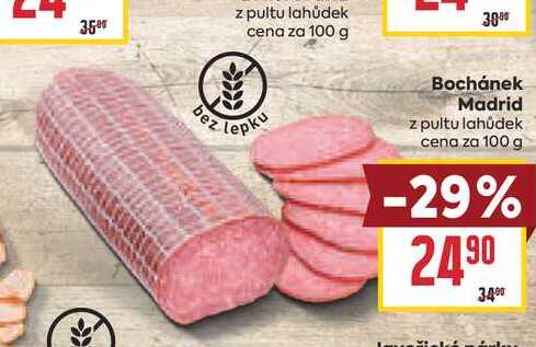Bochánek Madrid z pultu lahůdek cena za 100 g