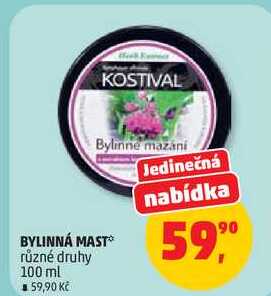 BYLINNÁ MAST různé druhy, 100 ml Penny Market