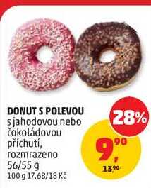 DONUTS POLEVOU s jahodovou nebo čokoládovou příchutí, 56/55 g