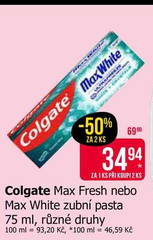 Colgate Max Fresh nebo Max White zubní pasta 75 ml, různé druhy Teta drogerie