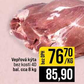 Vepřová kýta bez kosti 4D bal. cca 8 kg 