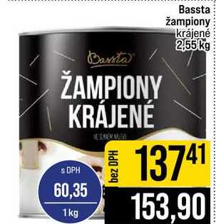 Bassta žampiony krájené 2,55 kg