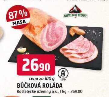 BŮČKOVÁ ROLÁDA 100g